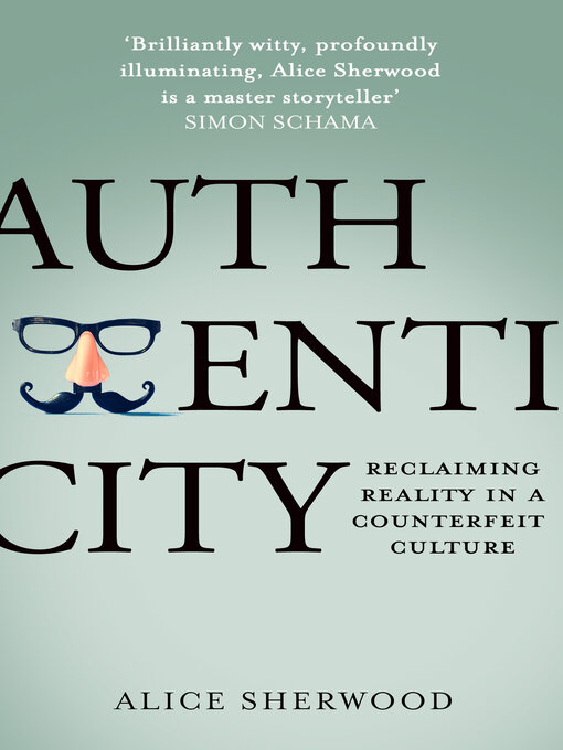 Title details for Authenticity by Alice Sherwood - Available